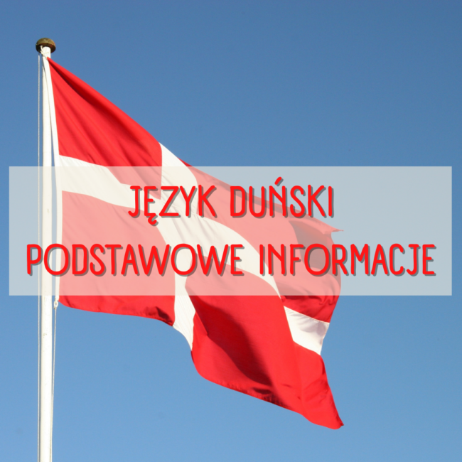 Język duński podstawowe informacje