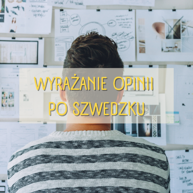 wyrażanie opinii po szwedzku