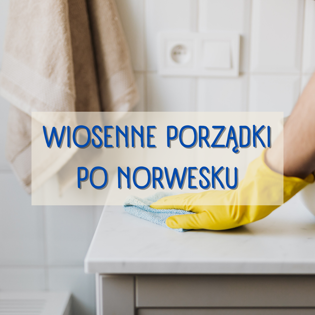 wiosenne porządki po norwesku