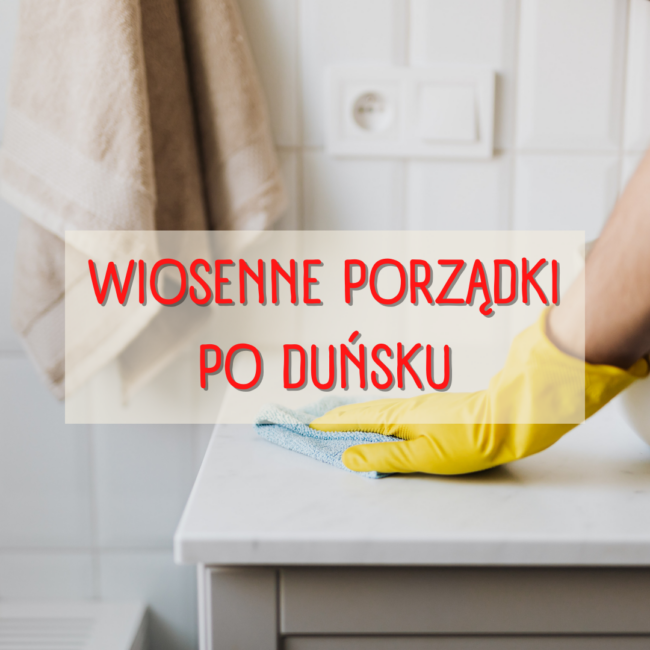 wiosenne porządki po duńsku
