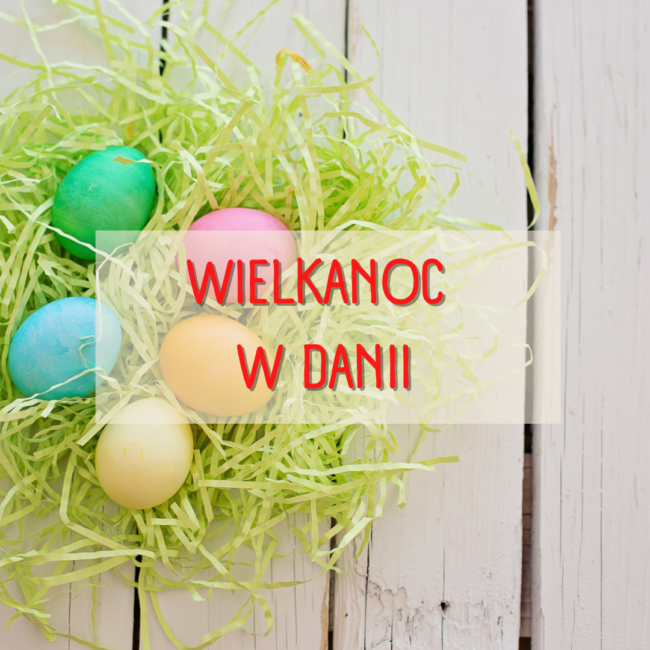 Wielkanoc w Danii