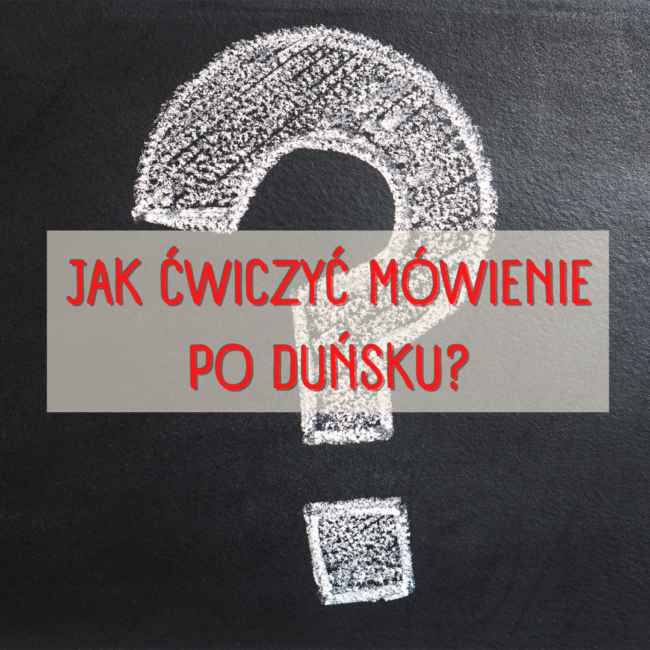 mówienie po duńsku