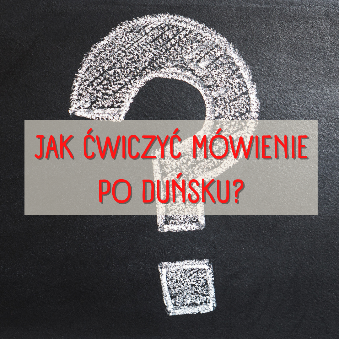 mówienie po duńsku