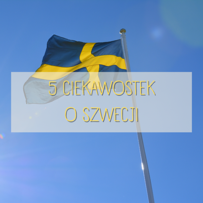 fakty o Szwecji kurs języka szwedzkiego