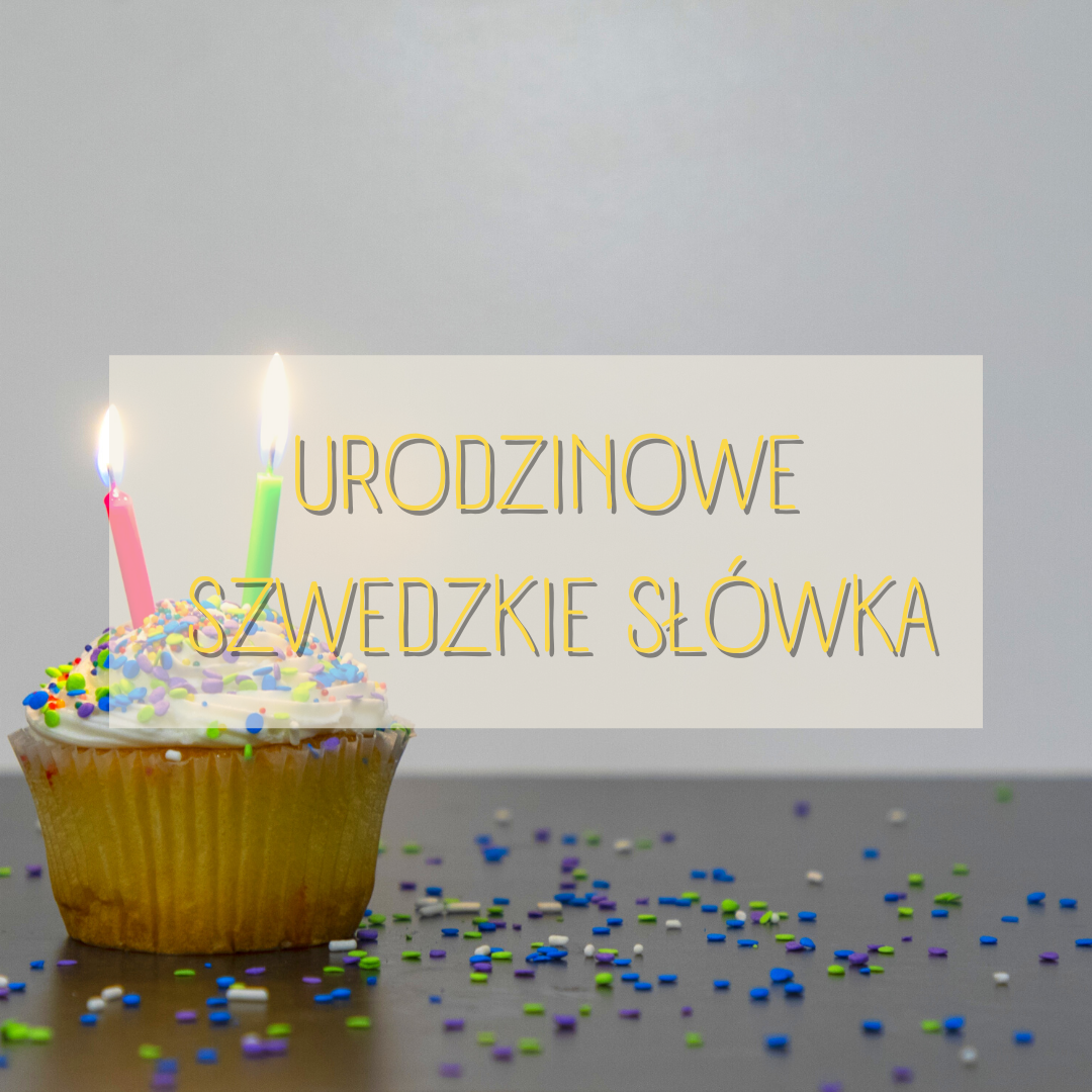 Szwedzkie urodzinowe słownictwo