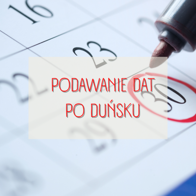 Podawanie dat po duńsku