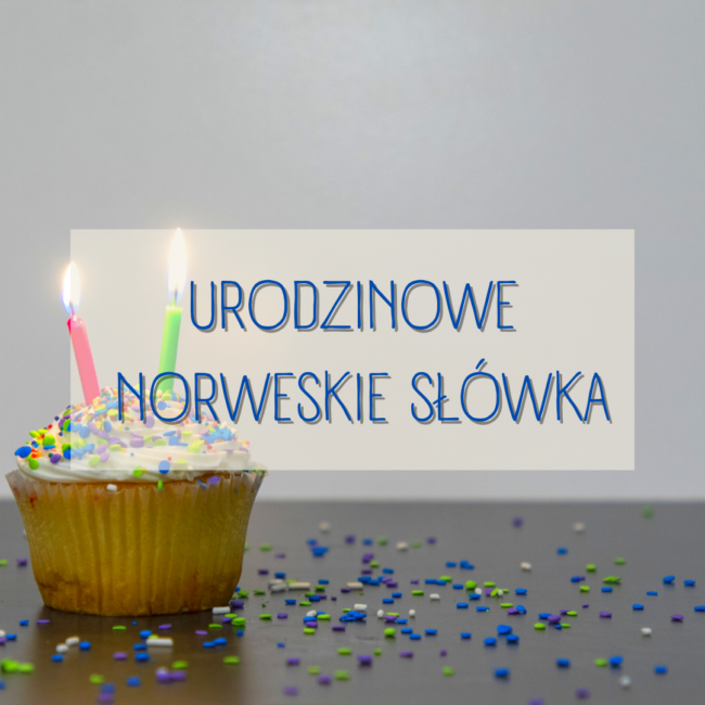 Urodzinowe norweskie słownictwo