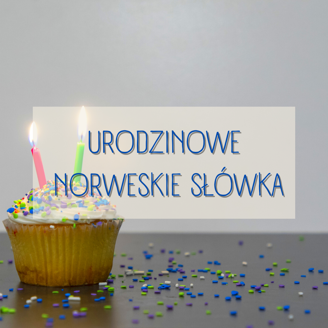 Urodzinowe norweskie słownictwo