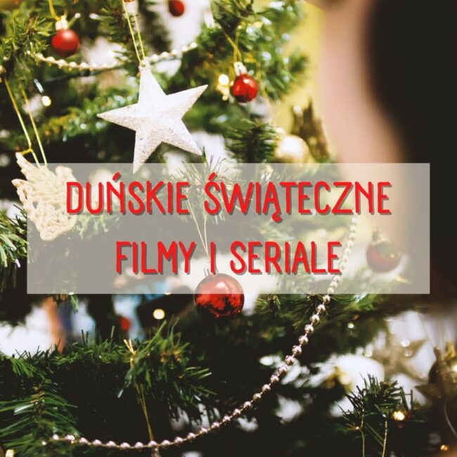 duńskie świąteczne filmy i seriale