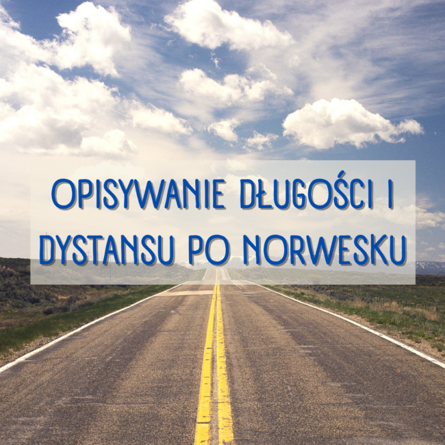 Długość i dystans po norwesku