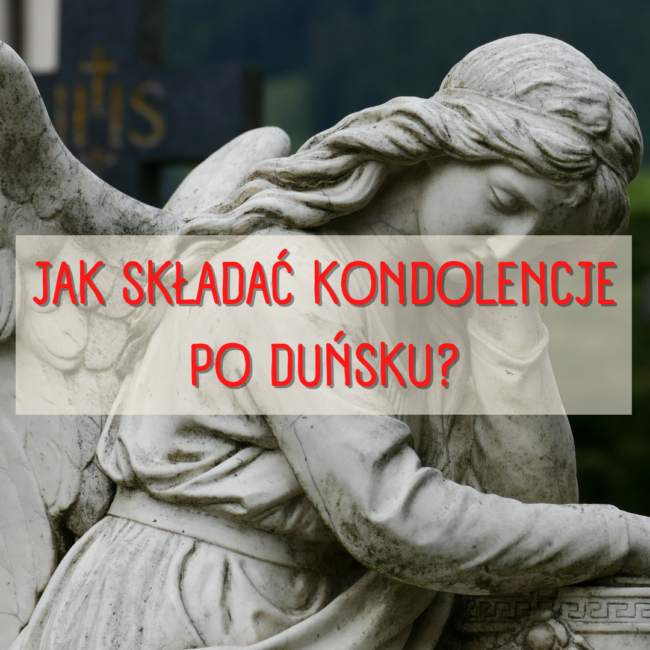 Jak składać kondolencje po duńsku