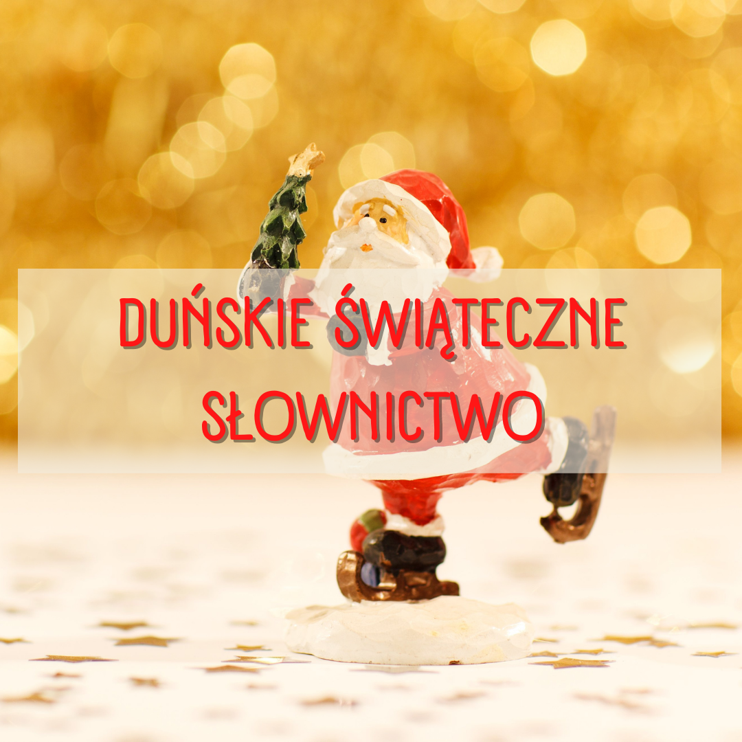 Duńskie świąteczne słownictwo
