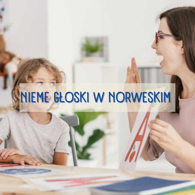 Jakie są nieme głoski w norweskim?
