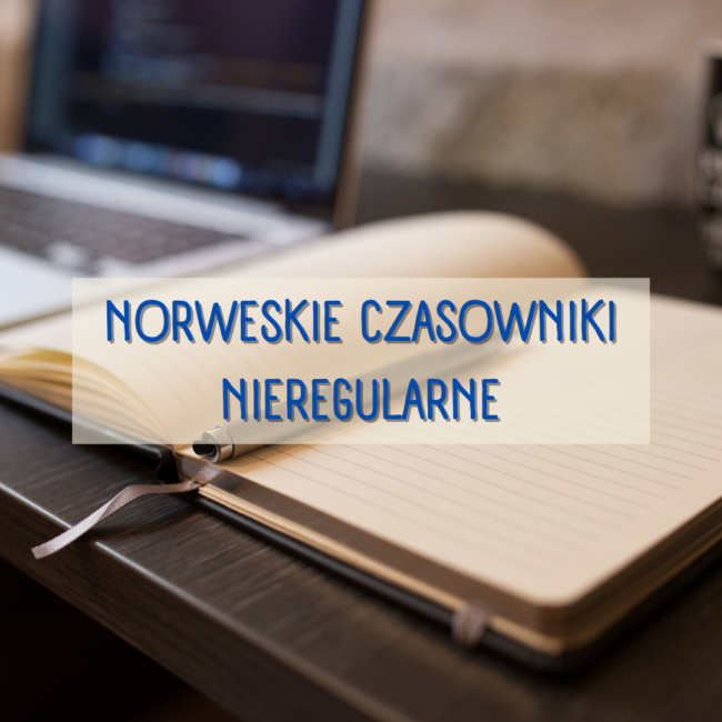 Norweskie czasowniki nieregularne