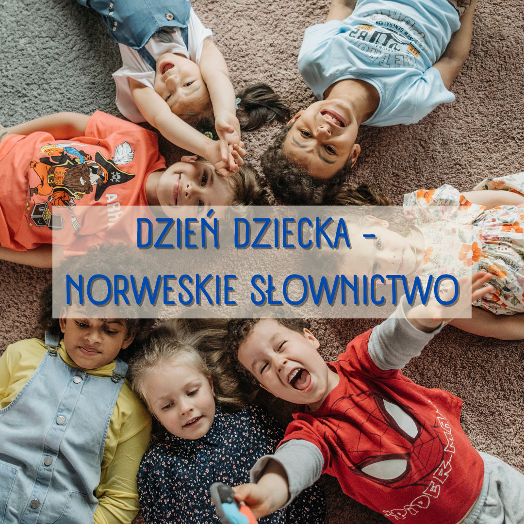 Dzień dziecka - norweskie słownictwo