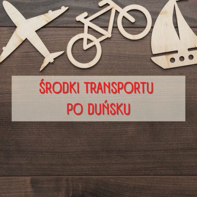 Środki transportu po duńsku