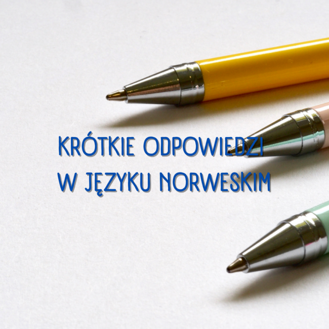 Krótkie odpowiedzi w języku norweskim