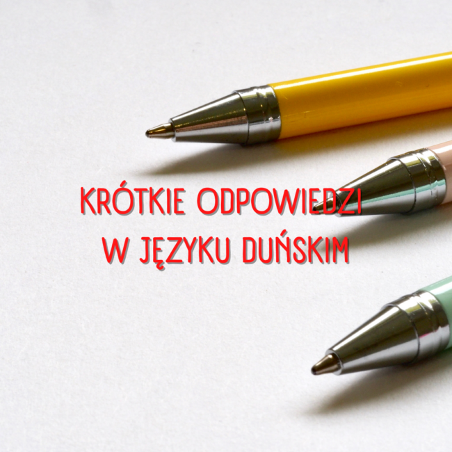 Krótkie odpowiedzi w języku duńskim