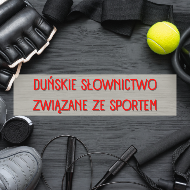 Słownictwo po duńsku związane ze sportem