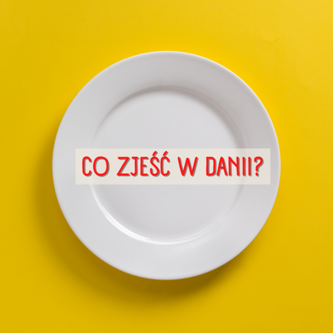 Co zjeść w Danii