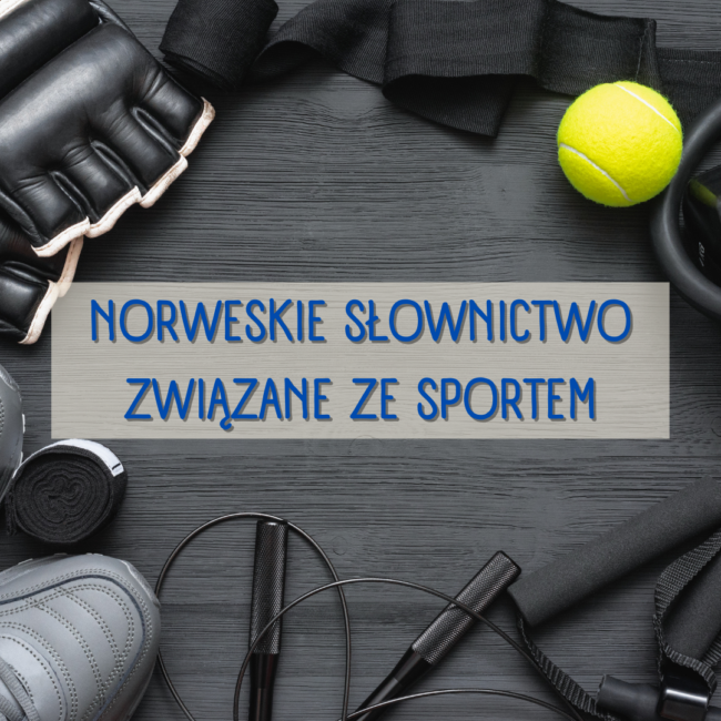 Norweskie słownictwo związane ze sportem
