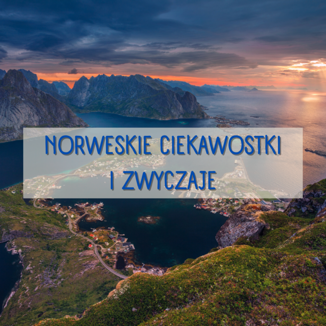 Norweskie ciekawostki i zwyczaje