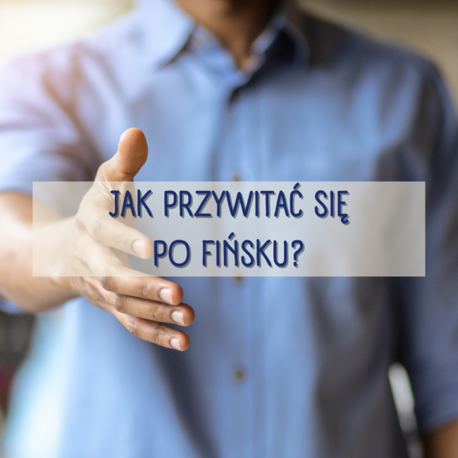 Jak przywitać się po fińsku?