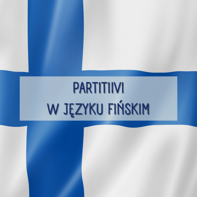 Partitiivi w języku fińskim