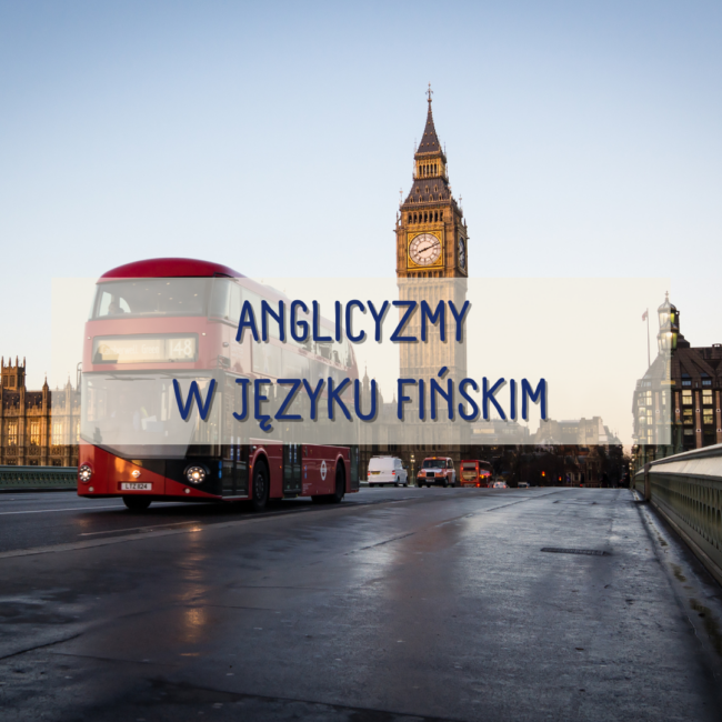 Anglicyzmy w języku fińskim