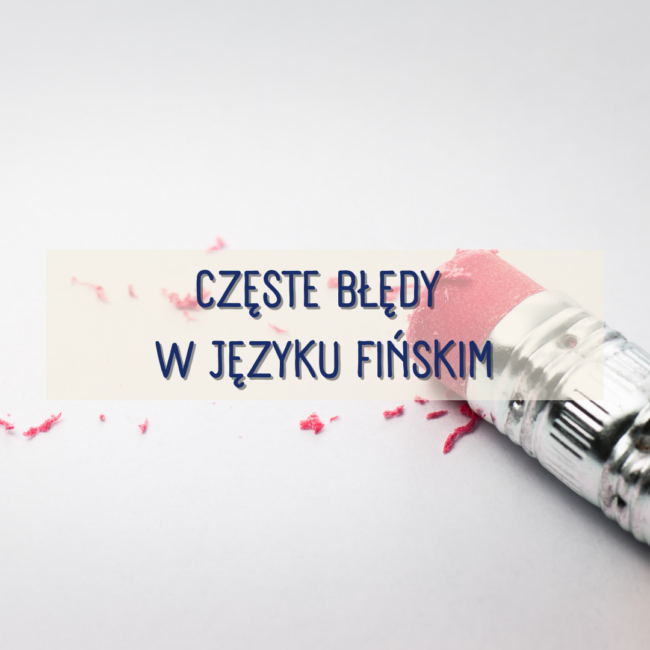 Częste błędy w języku fińskim