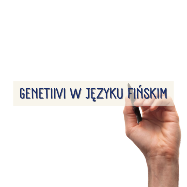 Genetiivi w języku fińskim
