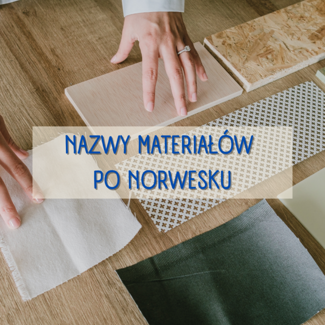 Nazwy materiałów po norwesku