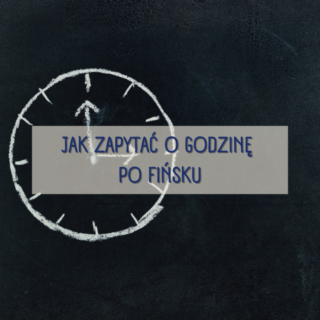 Jak zapytać o godzinę po fińsku