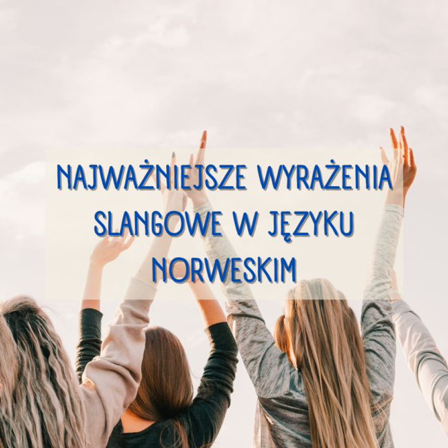 Najważniejsze wyrażenia w języku norweskim