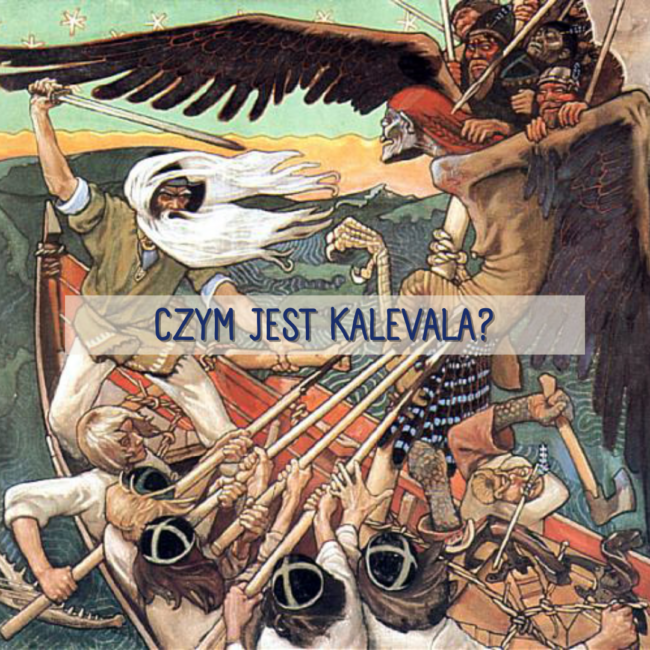 Czym jest Kalevala?