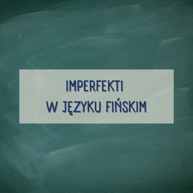 Imperfekti w języku fińskim