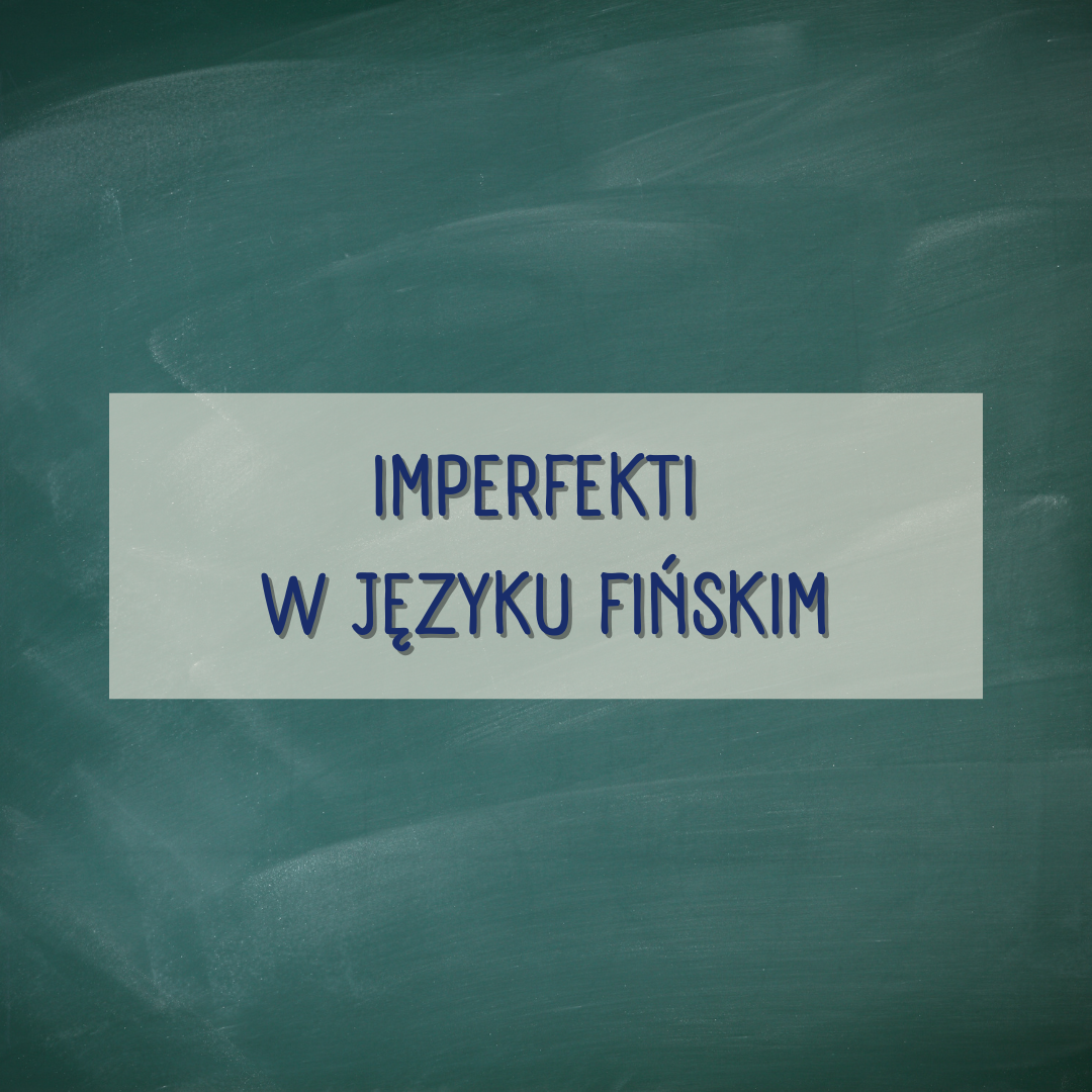 Imperfekti w języku fińskim