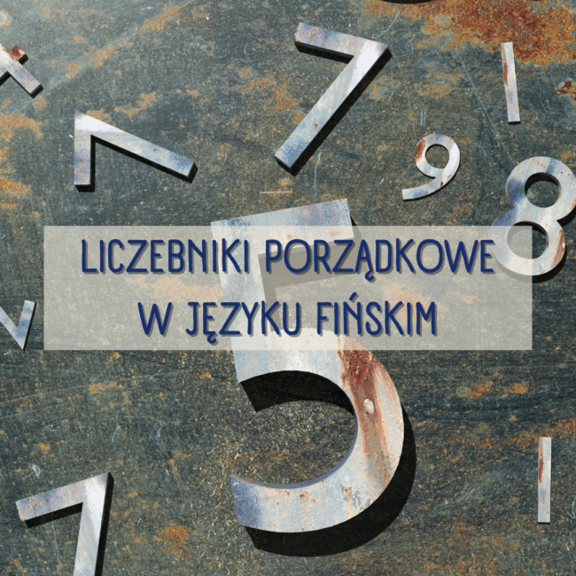 Liczebniki porządkowe w języku fińskim