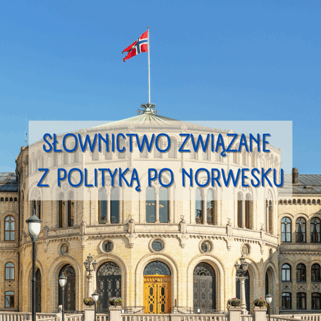 Słownictwo związane z polityką po norwesku