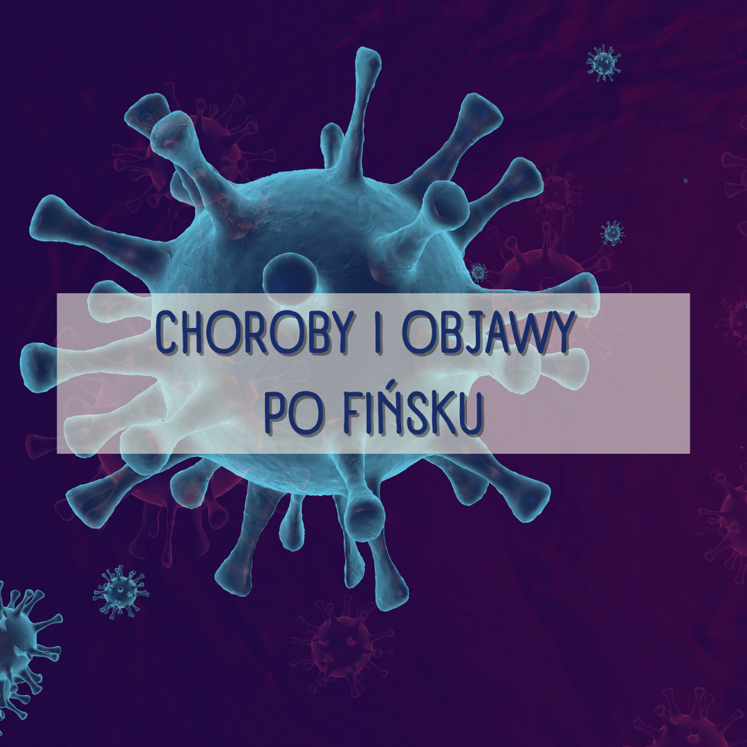 Choroby i objawy po fińsku