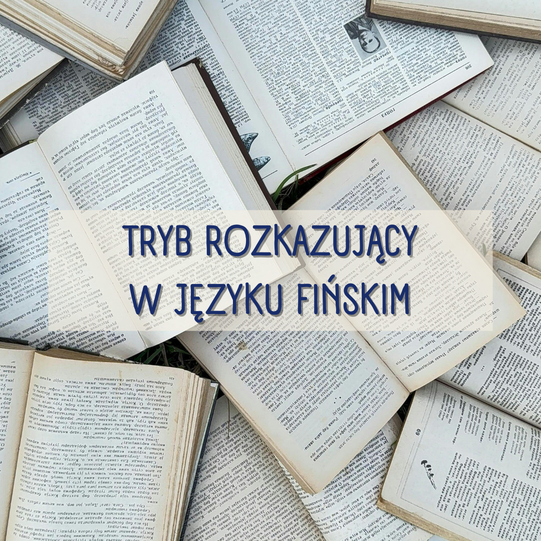 tryb rozkazujący w języku fińskim