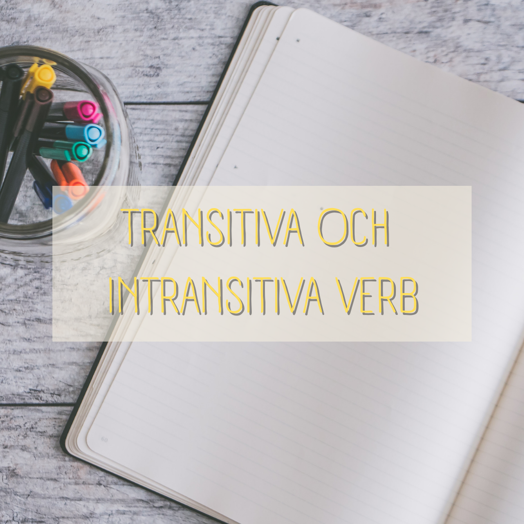 Transitiva och intransitivia verb